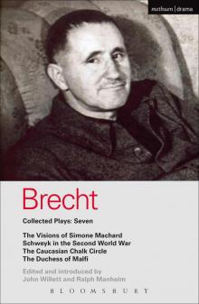 Brecht Collected Plays: 7: Visions of Simone Machard; Schweyk in the Second World War; Caucasian Chalk Circle; Duchess of Malfi (World Classics) Read online