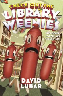 Check Out the Library Weenies Read online