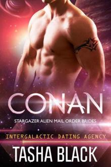 Conan: Stargazer Alien Mail Order Brides #8 (Intergalactic Dating Agency) Read online