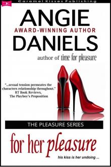 For Her Pleasure (The Pleasure Series Book 2) Read online