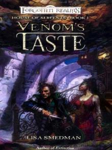 Forgotten Realms - House of Serpents 1 - Venom's Taste Read online