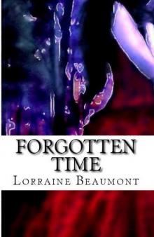 Forgotten Time (Ravenhurst Series, #1) A New Adult Time Travel Romance Read online