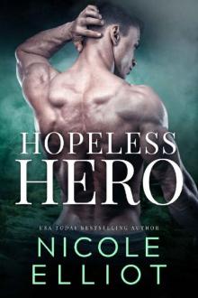 Hopeless Hero_A Bad Boy Military Romance Read online