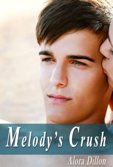 Melody's Crush: (Book One) Read online