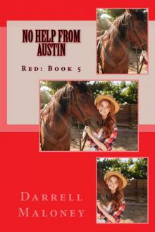 No Help From Austin: Red: Book 5 Read online