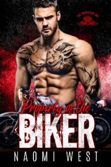 Property of the Biker_A Motorcycle Club Romance_The Warriors MC Read online