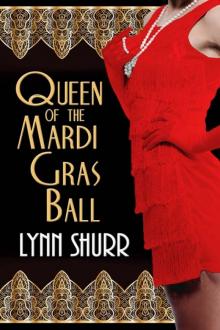 Queen of the Mardi Gras Ball Read online