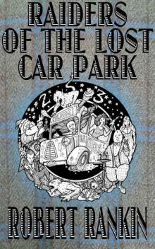 Raiders of the Lost Car Park (The Cornelius Murphy Trilogy Book 2) Read online