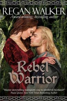 Rebel Warrior (Medieval Warriors #3) Read online