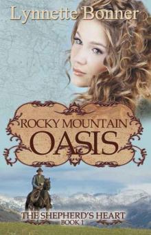 Rocky Mountain Oasis Read online