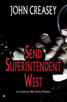 Send Superintendent West Read online