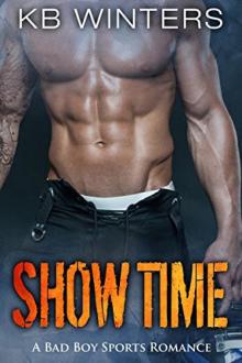 Show Time: A Bad Boy Sports Romance Read online
