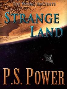 Strange Land (The Young Ancients Book 15) Read online