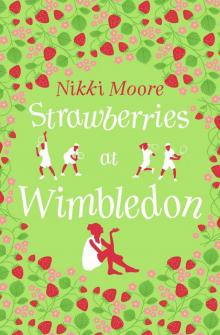 Strawberries at Wimbledon (A Short Story) Read online