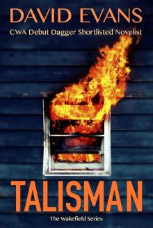 Talisman (The Wakefield Series Book 3) Read online