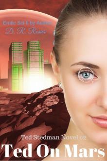 Ted on Mars: A Ted Stedman Novel 02 Read online