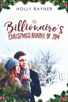 The Billionaire's Christmas Bundle Of Joy - A Secret Baby Romance Read online