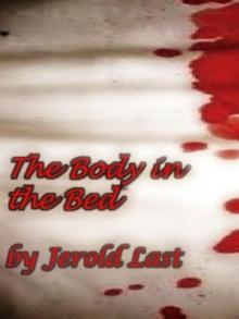 The Body in the Bed (Roger and Suzanne South American Mystery Series Book 5) Read online