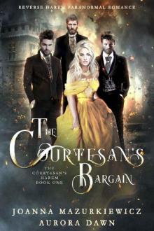 The Courtesans Bargain: The Courtesans Harem Book 1 Read online