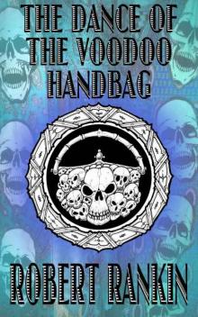 The Dance of the Voodoo Handbag (Completely Barking Mad Trilogy Book 2) Read online