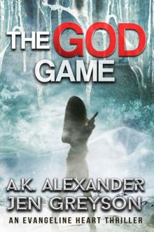 The God Game: Evangeline Heart Book 2 (Evangeline Heart Adventures) Read online