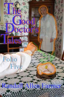 The Good Doctor's Tales Folio Five Read online