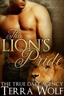 The Lion's Pride (BBW Paranormal Lion Shifter Romance) (The True Date Agency) Read online