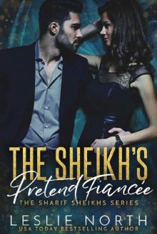 The Sheikh’s Pretend Fiancée Read online