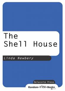 The Shell House Read online