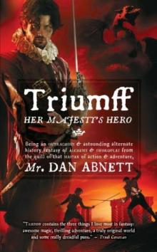 Triumff: Her Majesty's Hero Read online