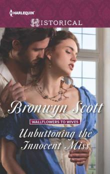 Unbuttoning the Innocent Miss (Wallflowers to Wives) Read online