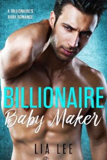 Billionaire Baby Maker Read online