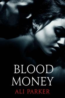 Blood Money (Bad Money #1) Read online