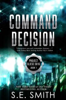 Command Decision: Project Gliese 581g Read online