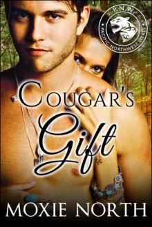 Cougar's Gift: Pacific Northwest Cougars: (Shifter Romance) Read online