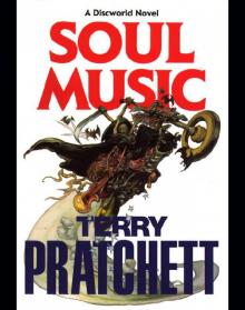 Discworld 16 - Soul Music Read online