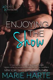 Enjoying the Show (Wicked Warrens Book 1) Read online