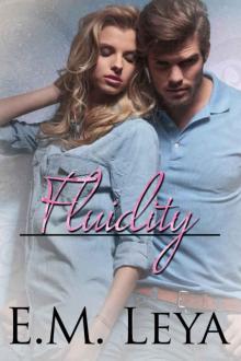 Fluidity (Hearts Not Parts Collection Book 2) Read online