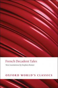 French Decadent Tales (Oxford World's Classics) Read online