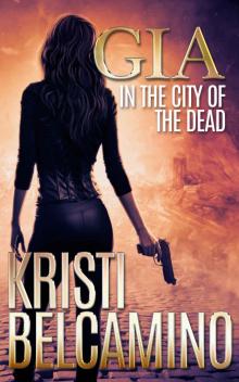 Gia in the City of the Dead Read online
