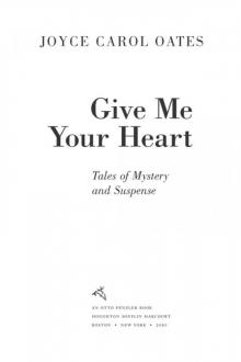 Give Me Your Heart Read online