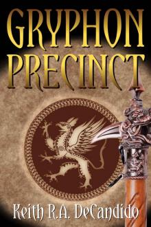 Gryphon Precinct (Dragon Precinct) Read online