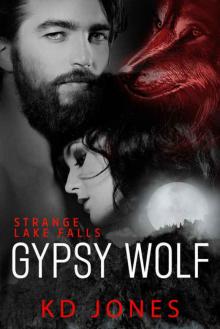 Gypsy Wolf (Strange Lake Falls Series Book 5) Read online