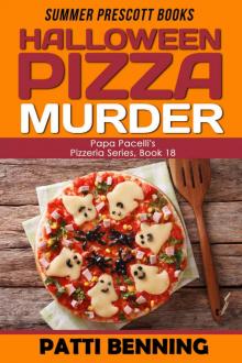 Halloween Pizza Murder (Papa Pacelli's Pizzeria Series Book 18) Read online