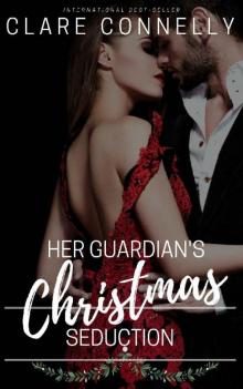 Her Guardian's Christmas Seduction Read online