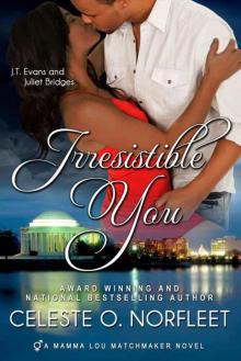 Irresistible You Read online