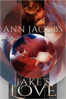 Jake's Love (Courthouse Connections, #7) Read online