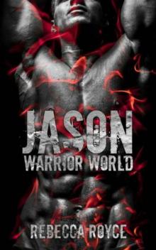 Jason: A Dystopian Paranormal Urban Fantasy Romance (Warrior World Book 3) Read online