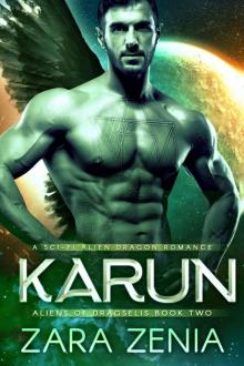 Karun: A Sci-Fi Alien Dragon Romance (Aliens of Dragselis Book 2) Read online
