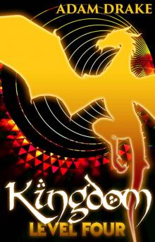 Kingdom Level Four: LitRPG Read online